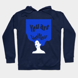 You are Limitless Hoodie